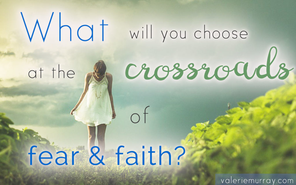 fear-and-faith-Valerie-blog-1024x640